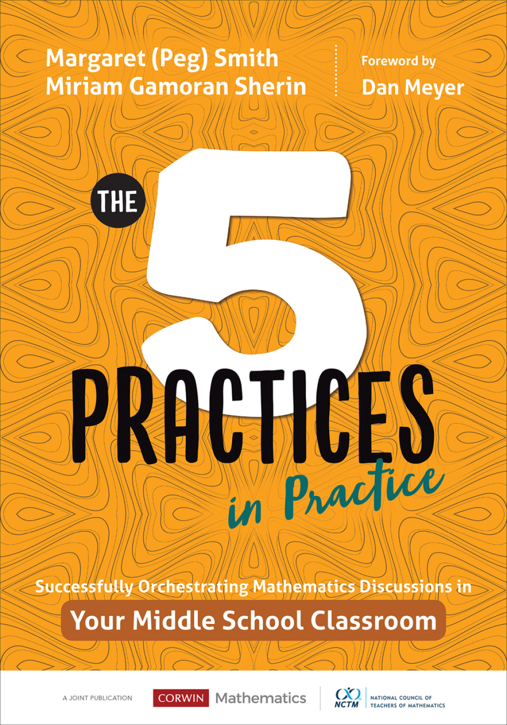 The Five Practices in Practice [Middle School] Successfully Orchestrating Mathematics Discussions in Your Middle School Classroom 1st Edition - (PDF/EPUB Version)
